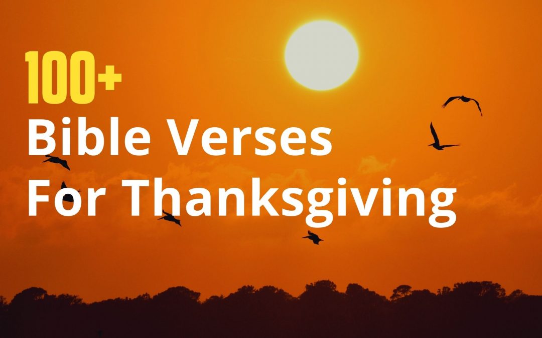 100 Bible Verses for Thanksgiving